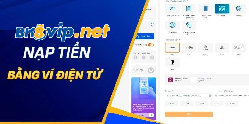 Hướng dẫn nạp tiền BK8 theo hình thức ví điện tử